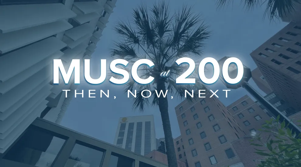 MUSC At 200 Then Now Next Documentary Celebrates The Bicentennial   MUSC At 200 Logo With Promo Photo 01 .webp